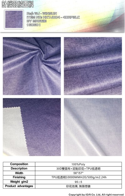 WJ-WNSN 針織羽絨面料8  Composition：100%Polyester  Description:30D雙面+泥點印花+TPU低透明  Product advantages:印花效果，無限想象 45度照